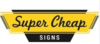 Super Cheap Signs Coupons